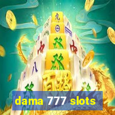 dama 777 slots